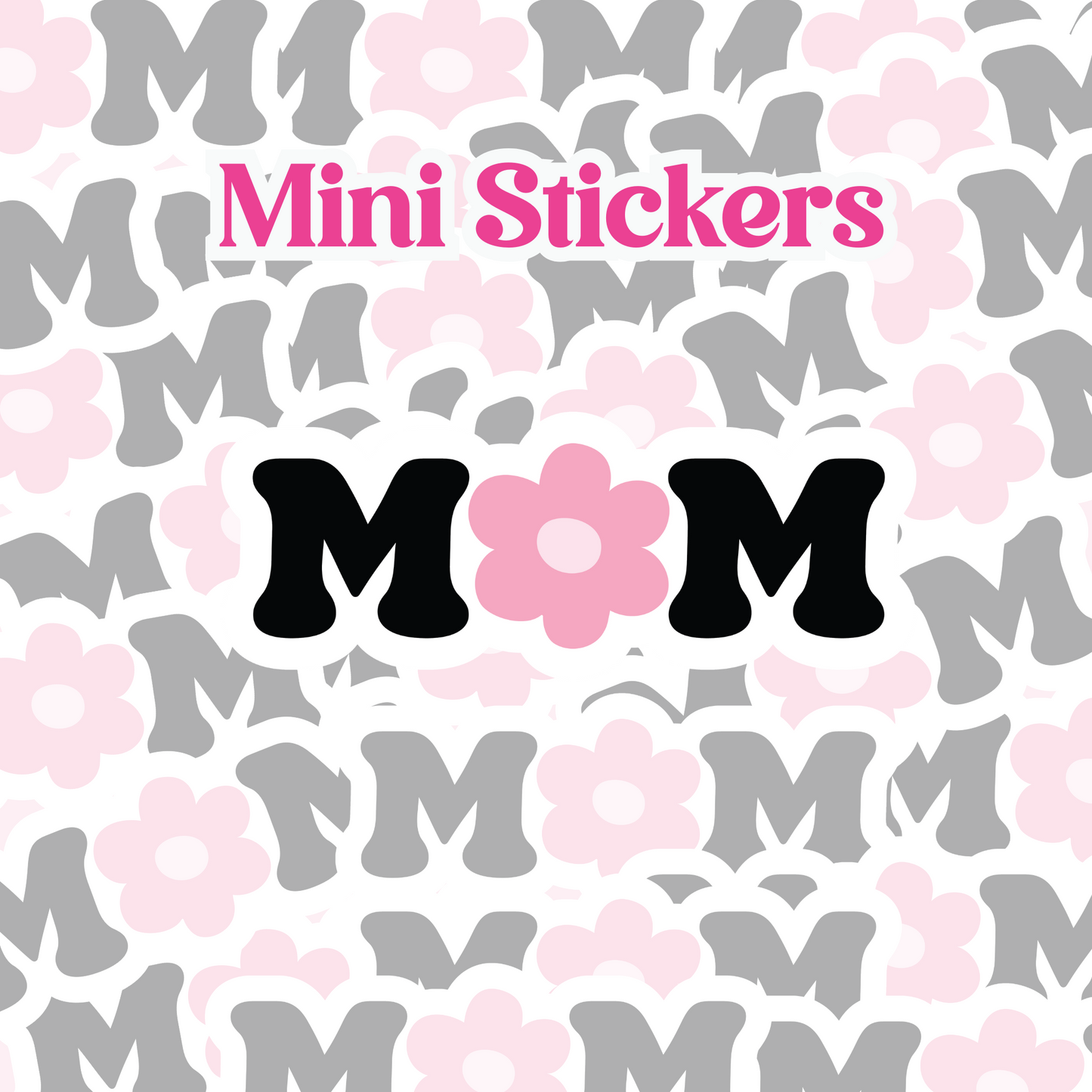 MOM Mini Sticker