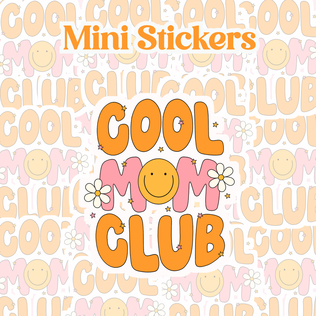 Cool Mom Club Mini Sticker (Copia)
