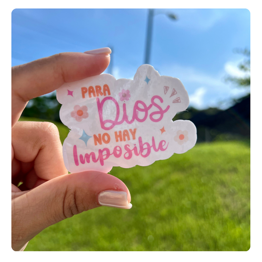 Para Dios no hay Imposible Waterproof Stickers