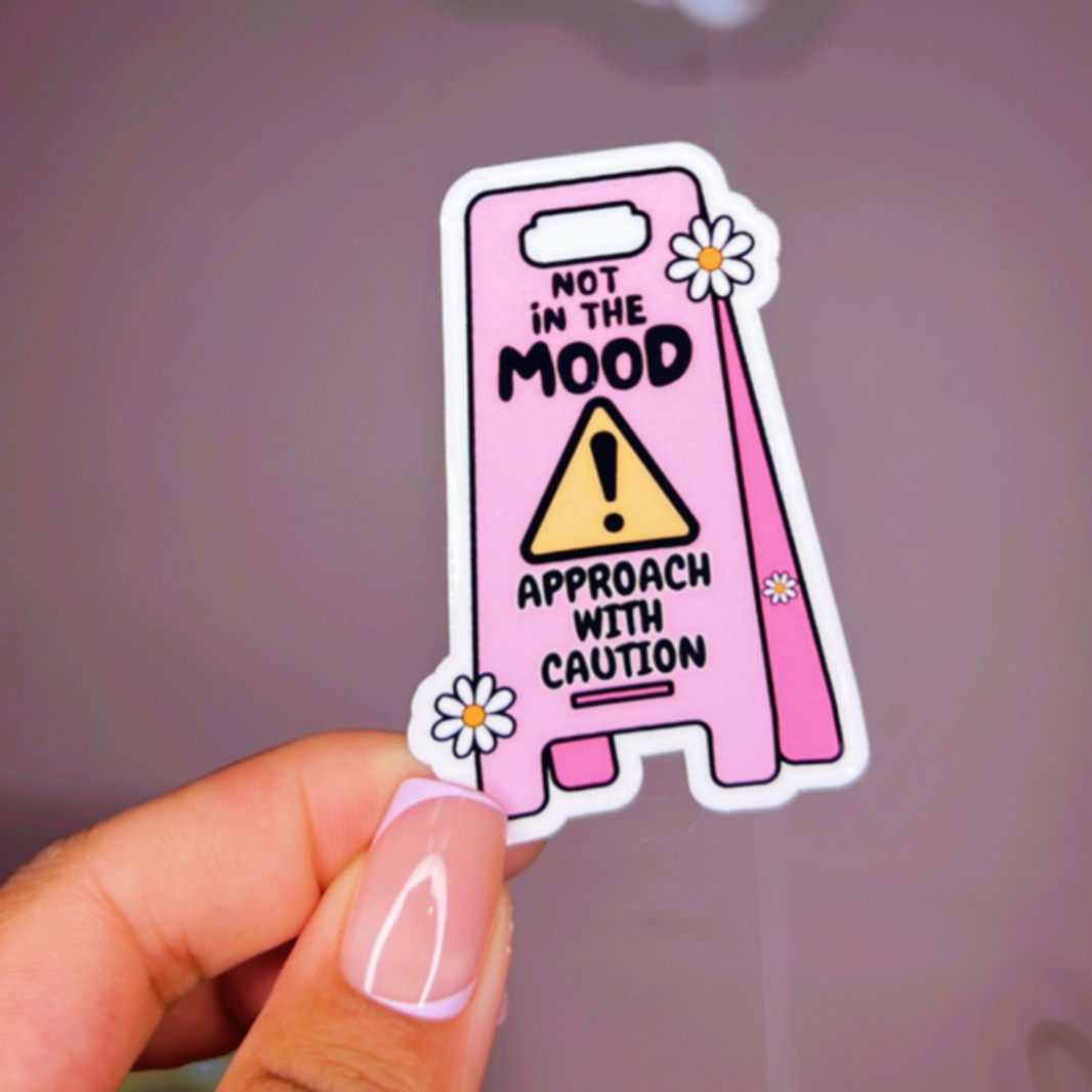 Not in the Mood Waterproof Stickers