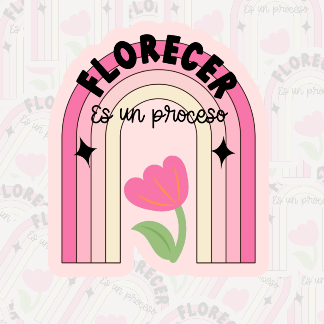 Florecer es un Proceso Waterproof Stickers