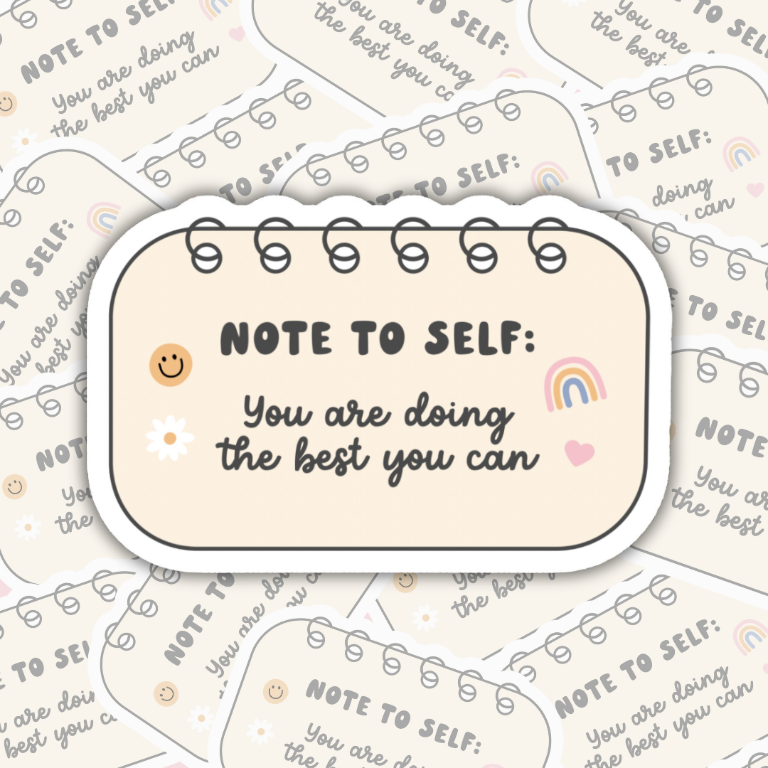 Note to Self Sticker Waterproof Stickers