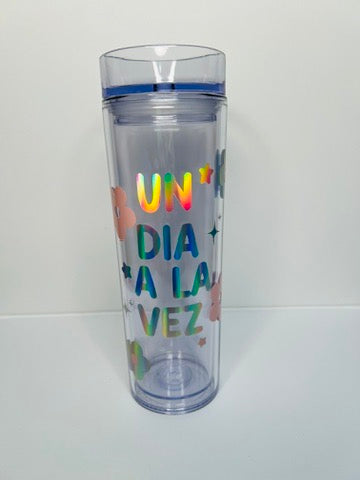 Tumbler Clear "Un Día a la Vez"